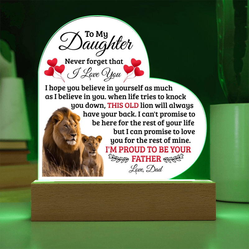 To My Daughter Old Lion – Acrylic Heart Plaque